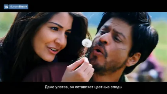 Jiya Re - Jab Tak Hai Jaan (русские субтитры)