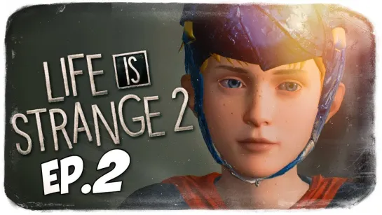 TheBrainDit ФИНАЛ 2 ЭПИЗОДА ● Life is Strange 2 #5