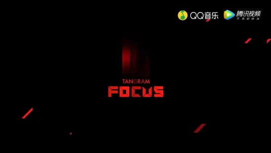 TANGRAM - FOCUS (  OFFICIAL MV )