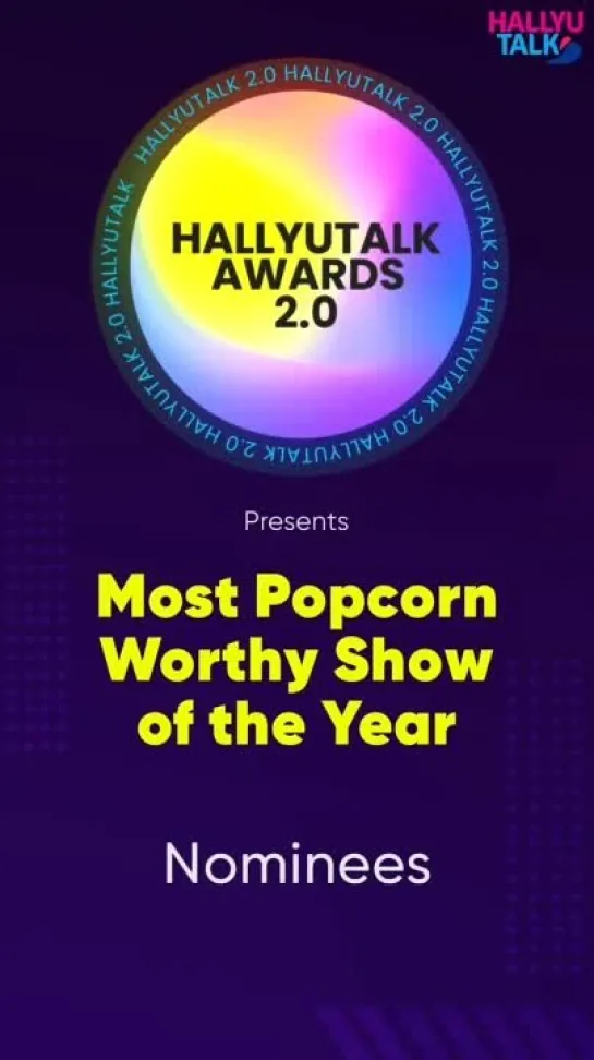 The HallyuTalk Awards 2 / Лучшее шоу