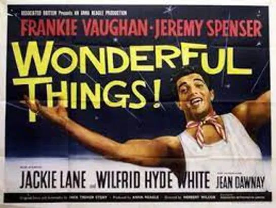 Wonderful Things (1958) -1080p- Frankie Vaughan, Jocelyn Lane, Wilfrid Hyde-White