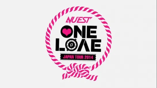 [DVD] NU'EST: Японский тур '~ One L.O.Λ.E ~' (Токио, 2014)