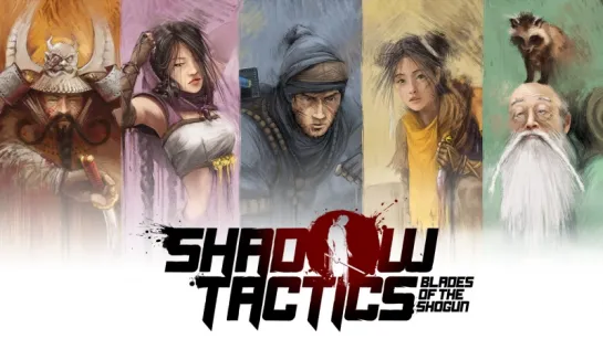 [Стим] Shadow Tactics: Blades of the Shogun