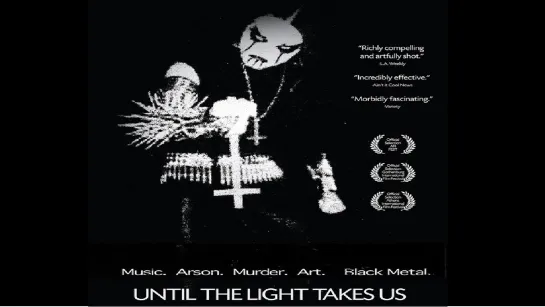 UNTIL THE LIGHT TAKES US (2009) RUS