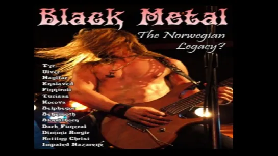 BLACK METAL ''THE NORWEGIAN LEGACY'' (2008)