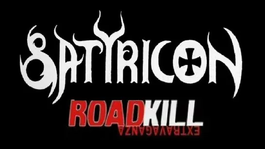 SATYRICON - Roadkill Extravaganza (2001)