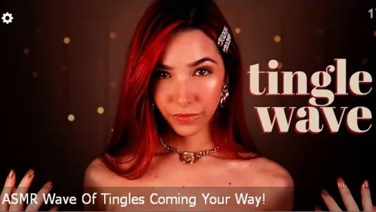 ASMR Wave Of Tingles Coming Your Way!