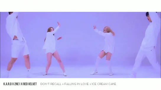 K.A.R.D • 2NE1 • Red Velvet - Don't Recall • Falling In Love • Ice Cream Cake [MashUp]