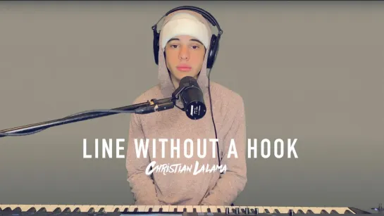 Christian Lalama - Line Without a Hook (Ricky Montgomery Cover) • Канада | 2021