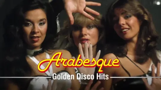 Arabesque -  ,ღ๑꧁💖꧂ڪے   Golden Disco Hits    ڪےღ✿꧁💖꧂๑ღ   Video