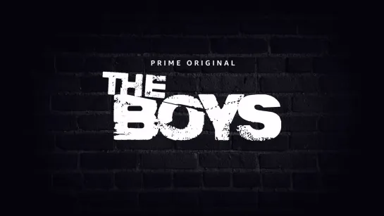 Пацаны (англ. The Boys) S01E01