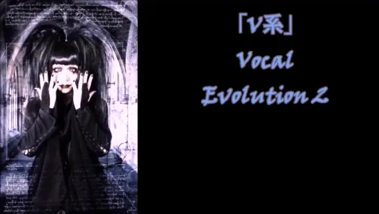 「V系」Vocal Evolution #2 [Hina]