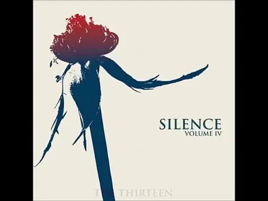 The THIRTEEN 'SILENCE VOLUME IV' (Single) 2020.12.25