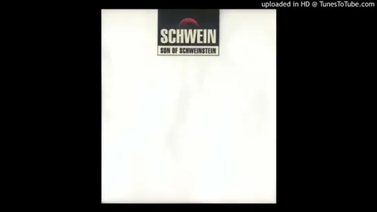 Schwein • Organzola [ᴅᴜʙ ᴍɪx]