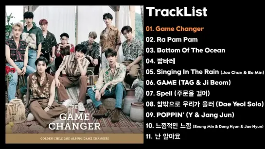 골든차일드 (Golden Child) - Game Changer [Full Album] 2021.08.02