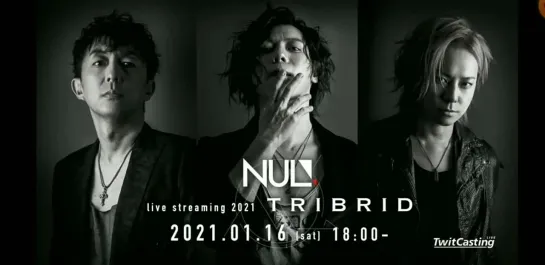 NUL. TRIBRID streaming live 2021.01.16 part 1