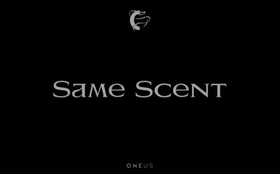 ONEUS(원어스) 'Same Scent' MV 2022.09.05