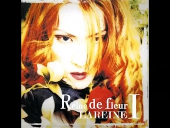 LAREINE 'Reine De Fleur I' (Compilation) 2003.03.26