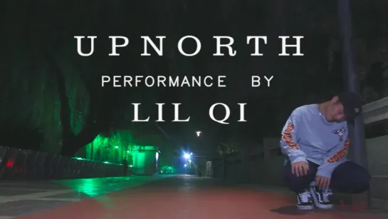 [小奇LilQi] Night Lovell - Up North Performance