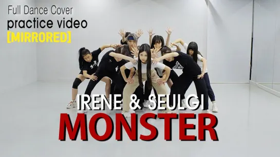 [연습영상] Red Velvet(레드벨벳) - IRENE & SEULGI(아이린슬기) 'Monster(몬스터)'ㅣFULL Cover DanceㅣMIRRORED