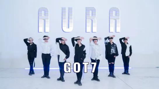 【孙子团】GOT7 - "AURA" BTSZD