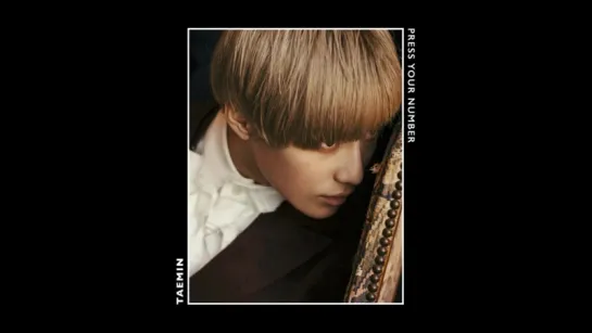 TAEMIN - Press Your Number (Japanese Ver.) [AUDIO]