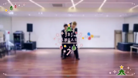 DANCE PRACTICE | 171226 | JBJ — «Fantasy» [I'm Your Santasy]