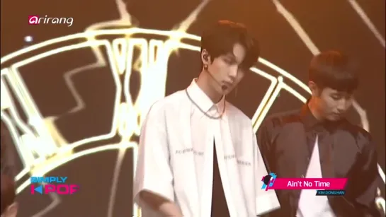 PERF | 180629 | Kim Dong Han — «Ain`t No Time» [Simply K-Pop]