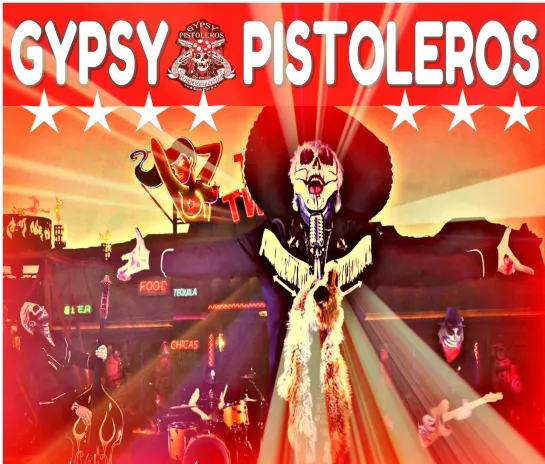 Gypsy Pistoleros : Livin La Vida Loca 2021..