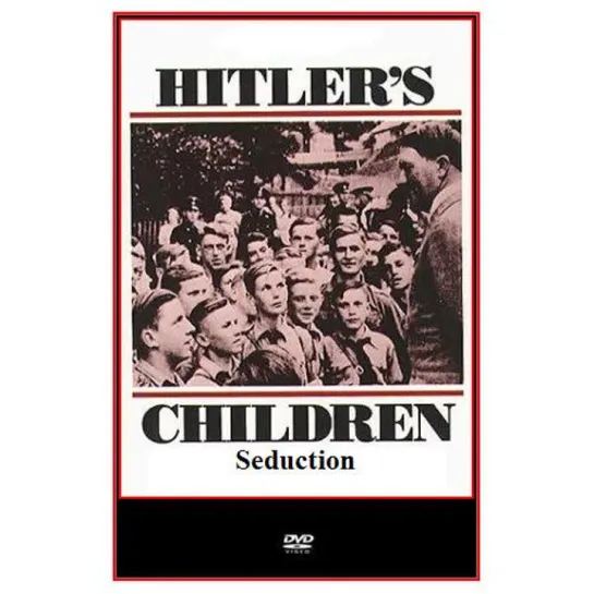 Дети Гитлера / Hitler's Children