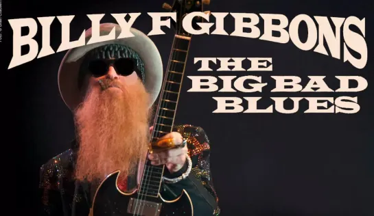 Billy F Gibbons : "Missin' Yo' Kissin'" from "The Big Bad Blues"..