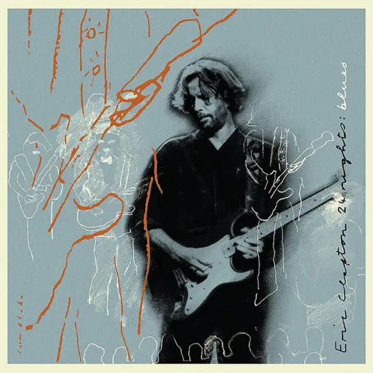 Eric Clapton : The Definitive 24 Nights Blues 1991 /2023*