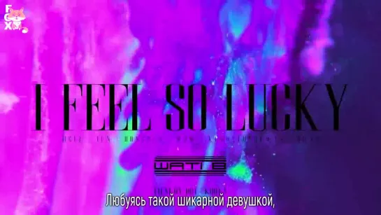 [FSG FOX]  Hcue - I Feel So Lucky  ft. A.C.E |рус.саб|