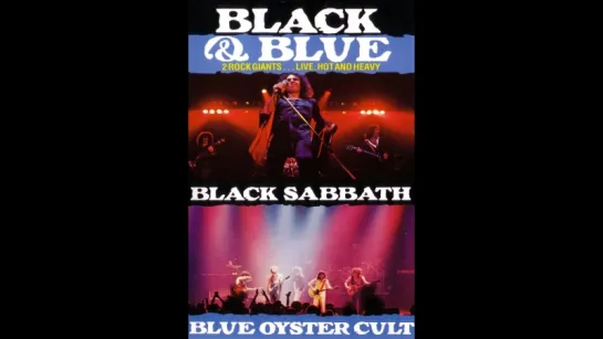 Black Sabbath(Дио) and Blue Oyster Cult - Live "Black & Blue" 1980@