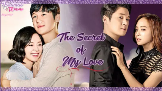 The Secret of My Love [EP21] DoramasTC4ever