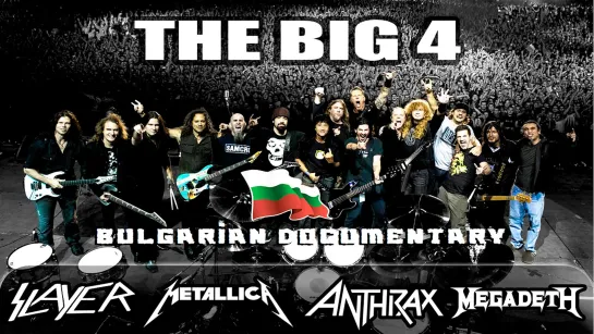 THE BIG 4 Bulgarian documentary (2010) RUS