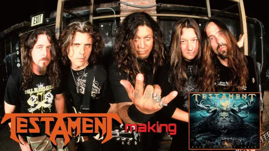 TESTAMENT - the Making of "Dark Roots Of Earth" (2012) RUS