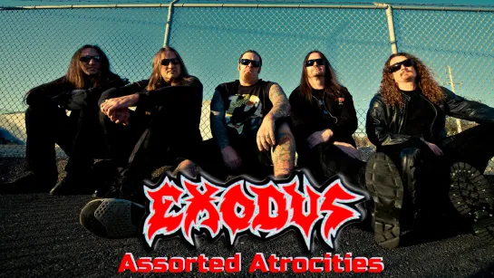 EXODUS - Assorted atrocities (2010) RUS