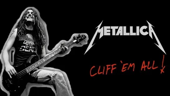 METALLICA- Cliff'em all (1987) RUS