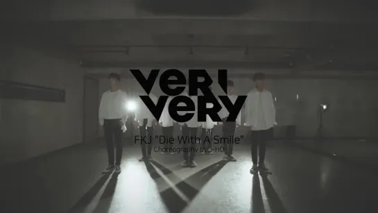 VERIVERY X J-HO Die With A Smile by FKJ (Dance)