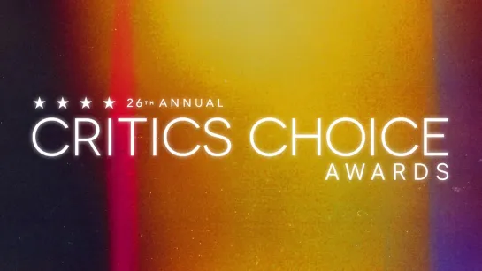 The 26th Annual Critics' Choice Awards (2021) / CCA 2021