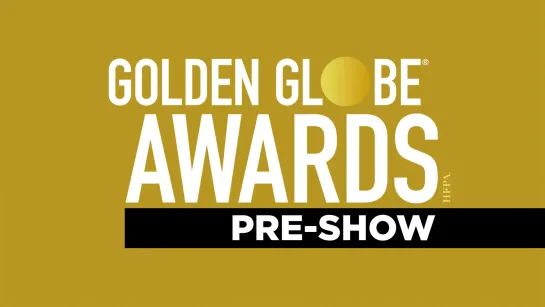 The 78th Annual Golden Globe Awards Pre-Show + Red Carpet (2021)