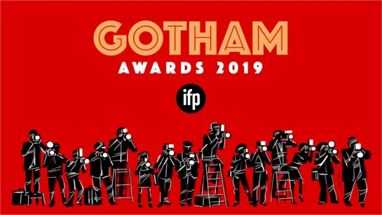 The 29th Annual Gotham Independent Film Awards (2019) / GIFA 2019