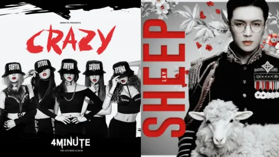 4MINUTE • LAY (EXO) - Crazy Sheep [MashUp]