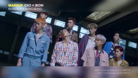 EXO • iKON - Ko Ko Bop • Bling Bling [MashUp]