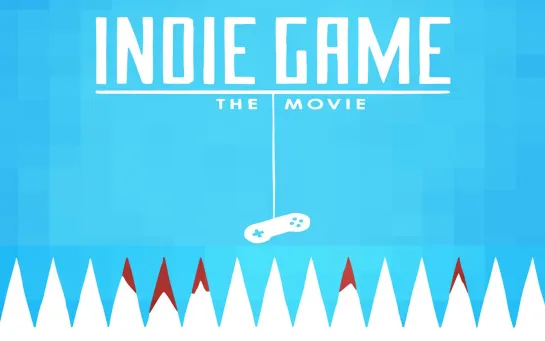 Indie Game: The Movie | Независимая игра: Кино (2012, Документальный) [RUS] [Русская озвучка]