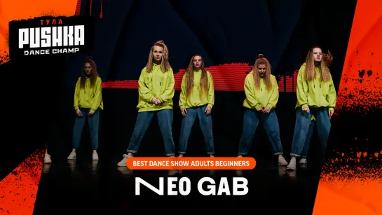 NEO GAB | SHOW ADULTS BEG | PUSHKA DANCE CHAMP 2020