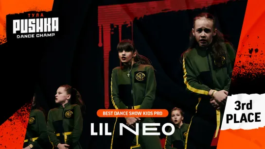 LIL NEO | SHOW KIDS PRO | PUSHKA DANCE CHAMP 2020