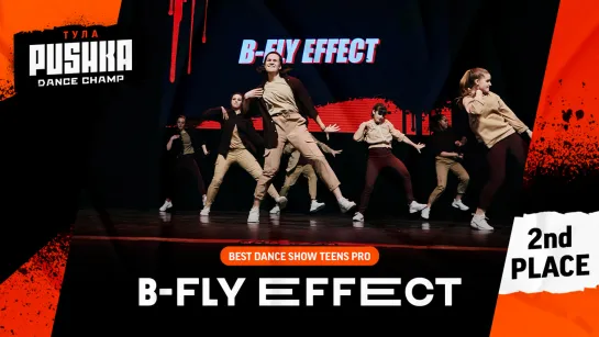 B-FLY EFFECT | SHOW TEENS PRO | PUSHKA DANCE CHAMP 2020