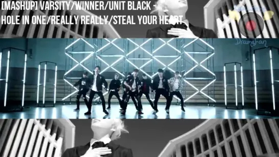 VARSITY • WINNER • UNIT BLACK - Hole In One • Really Really • Steal Your Heart [MashUp]